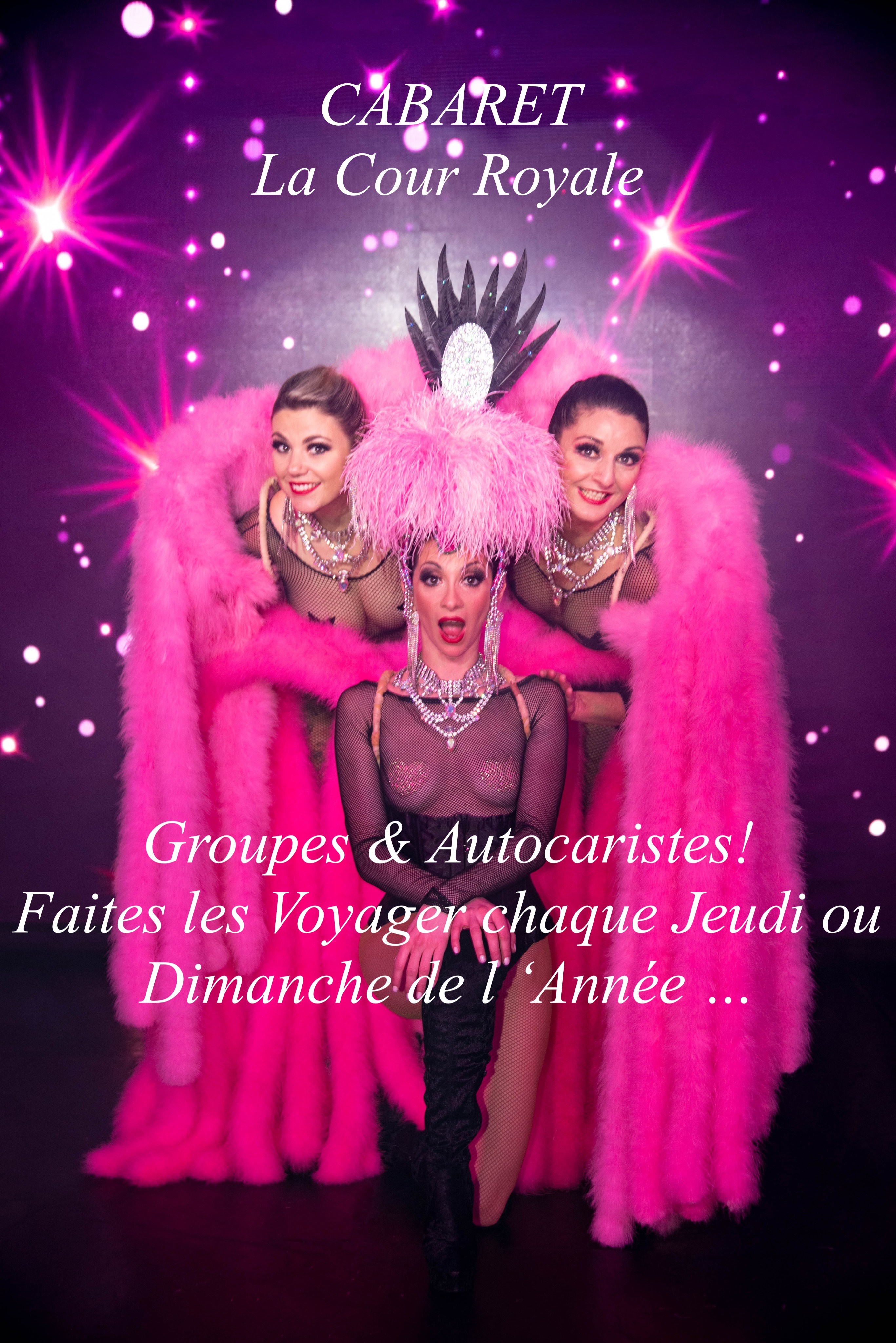 CABARET LA COUR ROYALE HYERES LES PALMIERS DINER SPECTACLE VAR PACA SUD FRANCE