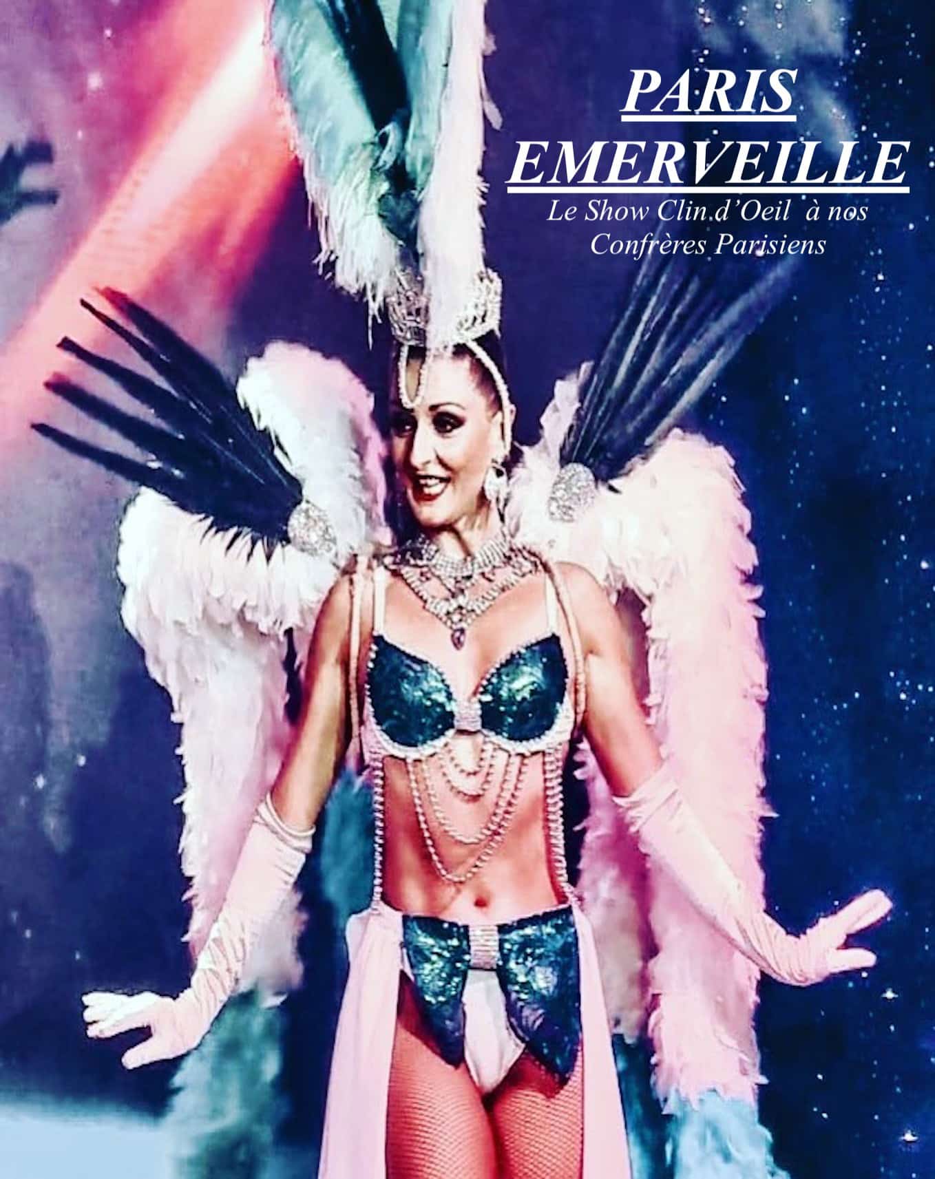 spectacle Paris Emmerveille dans le plus beau cabaret varois