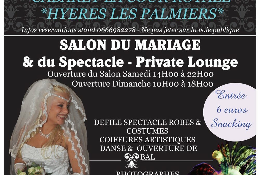 Salon du mariage à Hyères Toulon Var