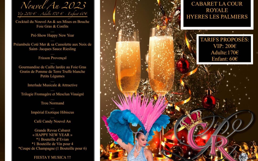 menu du nouvel an 2023 Cabaret Hyères toulon var